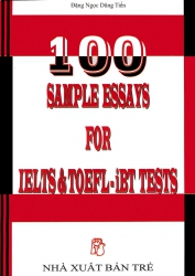 100 sample essays for IELTS & TOEFL - iBT tests