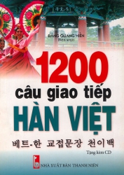 1200 câu giao tiếp Hàn Việt - Đặng Quang Hiển (kèm CD)