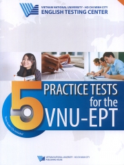 5 Practice Tests for the VNU-EPT (kèm CD)