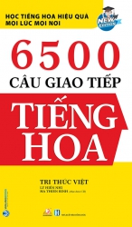6500 câu giao tiếp tiếng Hoa
