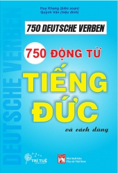 750 động từ tiếng Đức và cách dùng - Deutsche Verben