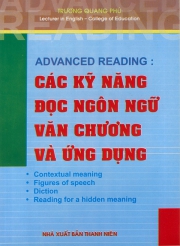 Advanced Reading: Các kỹ năng đọc ngôn ngữ văn chương và ứng dụng