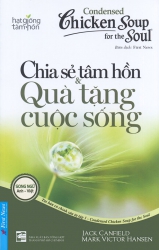 Chicken soup for the Soul (song ngữ Anh - Việt) - Tập 1