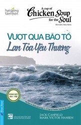 Chicken soup for the Soul (song ngữ Anh - Việt) - Tập 3