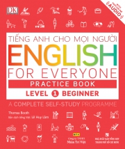 English for Everyone – Level 1 Beginner – Practice Book (kèm CD)