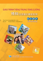 Giáo trình tiếng Trung tăng cường - Giáo trình tổng hợp - Tập 4 (bản màu)
