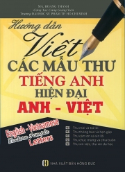 Hướng dẫn viết các mẫu thư tiếng Anh hiện đại Anh - Việt