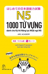 Hajimete No Nihongo Nouryoku Shiken - 1000 từ vựng dành cho kỳ thi năng lực Nhật ngữ N5