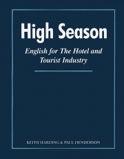 High season - English for the Hotel and Tourist Industry - Keith Harding & Paul Henderson