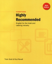 Highly Recommended - English for the Hotel and Catering Industry - Trish Stott & Rod Revell