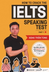 How to Crack the IELTS Speaking Test - part 1