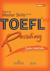 How to Master Skills for the TOEFL iBT: Reading Intermediate