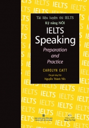 IELTS Speaking Preparation and Practice (kèm CD)