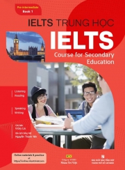 IELTS Trung học - IELTS Course for Secondary Education - Pre-intermediate - Book 1