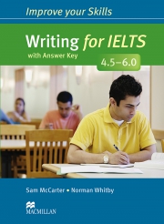 Improve your Skills - Writing for IELTS - bands 4.5 - 6.0