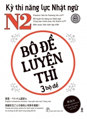 Kỳ thi năng lực Nhật ngữ N2 - Bộ đề luyện thi - 3 bộ đề