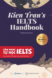 Kien Tran's IELTS Handbook - Cẩm nang tự học IELTS