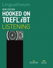 LinguaForum Hooked On TOEFL iBT Listening - New Edition (kèm CD)