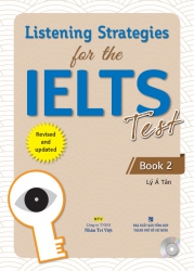 Listening Strategies for the IELTS Test - Book 2 (kèm CD)