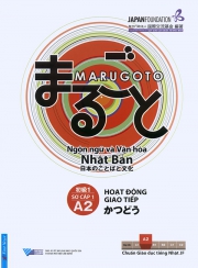 Marugoto - Ngôn ngữ và văn hóa Nhật Bản - Nhập môn A2 - Hoạt động giao tiếp