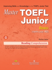 Master TOEFL Junior Basic: Reading Comprehension (kèm CD)