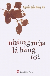 Những mùa lá bàng rơi - Nguyễn Quốc Hùng, MA
