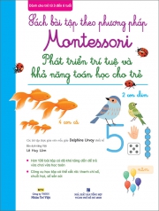 Sách bài tập theo phương pháp Montessori - Phát triển trí tuệ và khả năng toán học cho trẻ