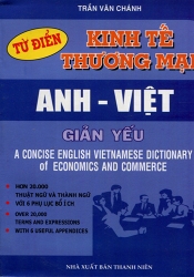 Từ điển Kinh tế thương mại Anh - Việt giản yếu (bìa cứng)