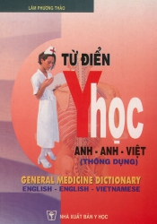 Từ điển Y học Anh - Anh - Việt thông dụng