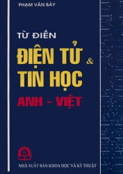 Từ điển Điện tử & Tin học Anh - Việt