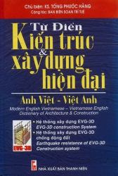 Từ điển kiến trúc và xây dựng hiện đại Anh Việt - Việt Anh