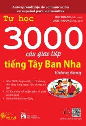 Tự học 3000 câu giao tiếp tiếng Tây Ban Nha thông dụng