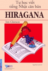 Tự học viết tiếng Nhật căn bản - Hiragana