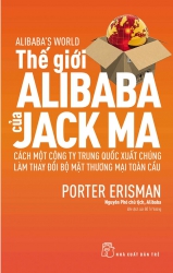 Thế giới Alibaba của Jack Ma - Porter Erisman