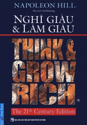 Think & grow rich - Nghĩ giàu & làm giàu