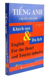 Tiếng Anh chuyên ngành khách sạn & du lịch
