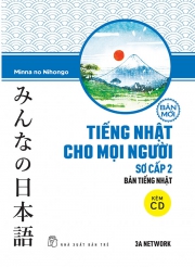 Tiếng Nhật cho mọi người Minna no Nihongo - Sơ cấp 2 - Bản tiếng Nhật (kèm CD)