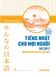 Tiếng Nhật cho mọi người Minna no Nihongo - Sơ cấp 2 - Tổng hợp các bài tập chủ điểm