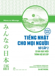 Tiếng Nhật cho mọi người Minna no Nihongo (Bản mới) - Sơ cấp 2 - 25 bài đọc hiểu
