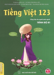 Tiếng Việt cho người nước ngoài - Trình độ B1 - 123Vietnamese