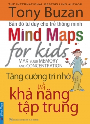 Tony Buzan - Mind Maps for kids Study Skills - Tăng cường trí nhớ và khả năng tập trung