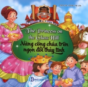 Truyện song ngữ Anh Việt - The princess on the glass hill - Nàng công chúa trên ngọn đồi thủy tinh