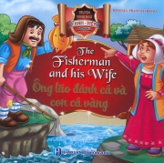 Truyện song ngữ Anh Việt - The fishermen and his wife - Ông lão đánh cá và con cá vàng