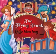 Truyện song ngữ Anh Việt - The flying trunk - Chiếc hòm bay