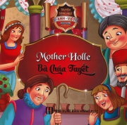 Truyện song ngữ Anh Việt - Mother Holle - Bà chúa tuyết