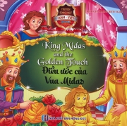 Truyện song ngữ Anh Việt - King Midas and the golden touch - Điều ước của vua Midas