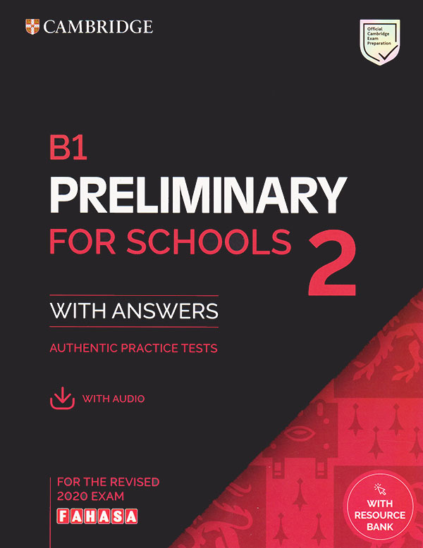 Cambridge B1 Preliminary for Schools 2 - For the revised 2020 exam
