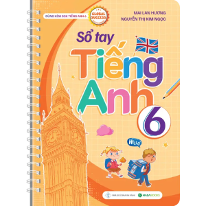 so-tay-tieng-anh-6-global-success-mai-lan-huong-1773666997.webp